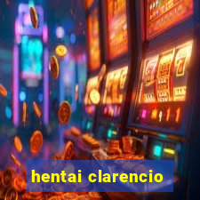 hentai clarencio