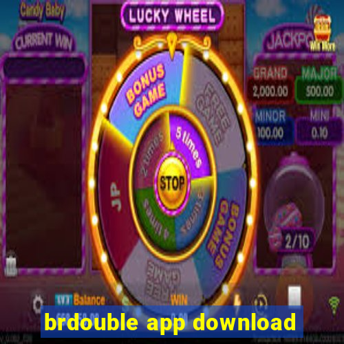 brdouble app download