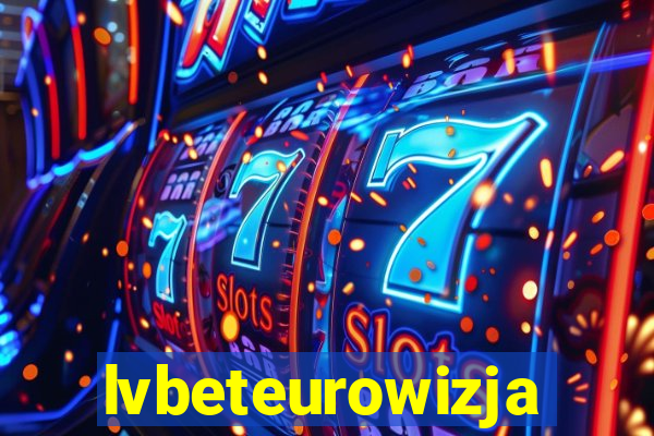 lvbeteurowizja