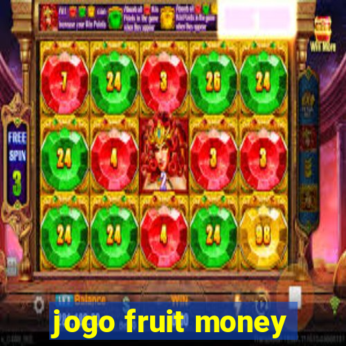 jogo fruit money