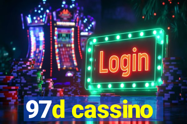 97d cassino