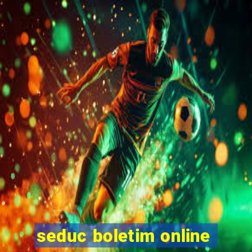 seduc boletim online