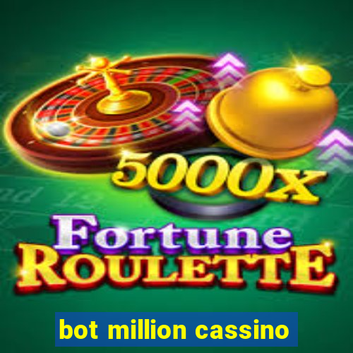 bot million cassino