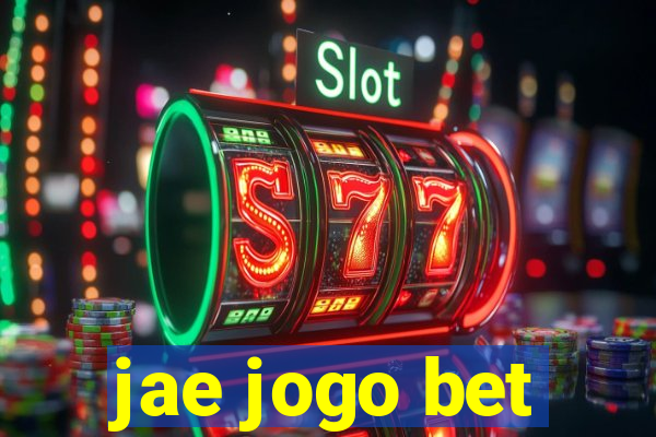 jae jogo bet