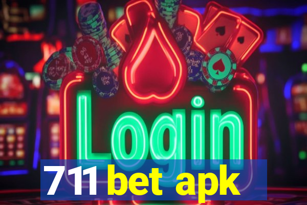 711 bet apk