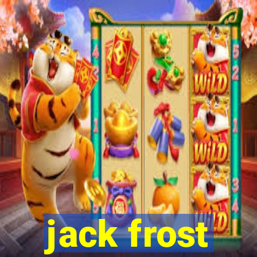 jack frost