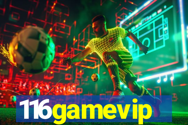 116gamevip