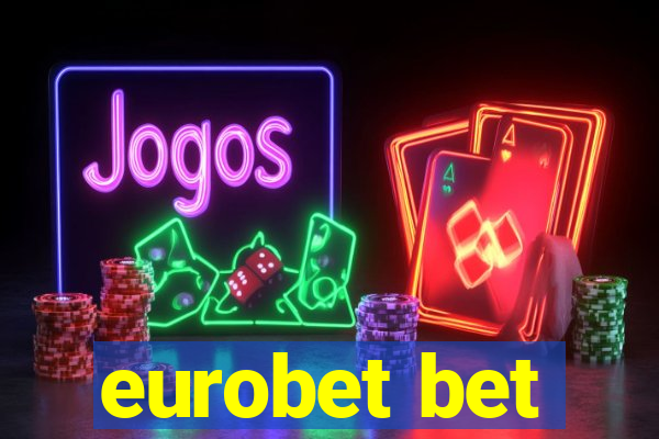 eurobet bet