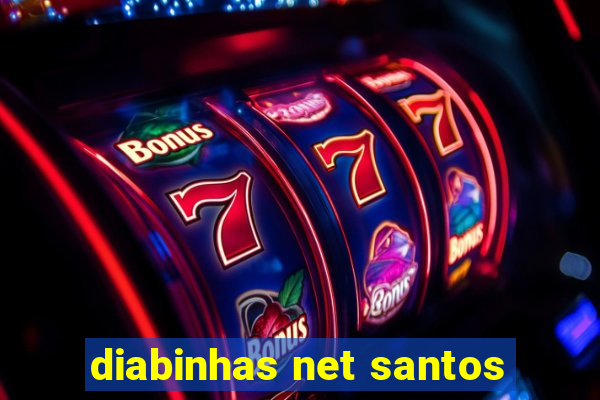 diabinhas net santos