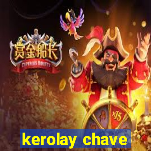 kerolay chave