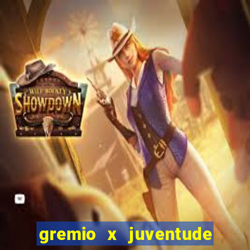 gremio x juventude ao vivo