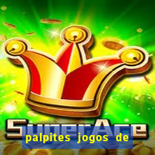 palpites jogos de hoje favoritos