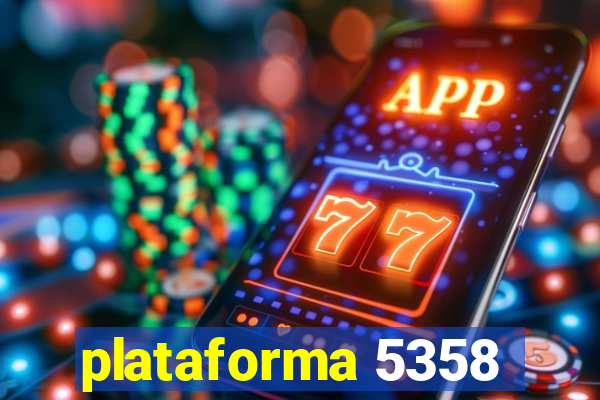 plataforma 5358