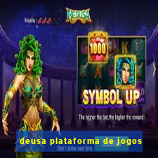 deusa plataforma de jogos