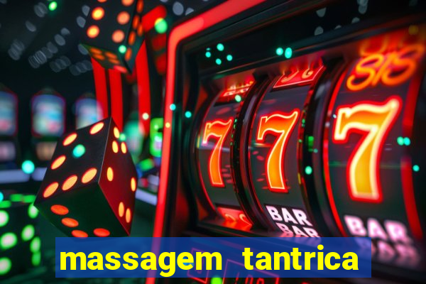 massagem tantrica em santos