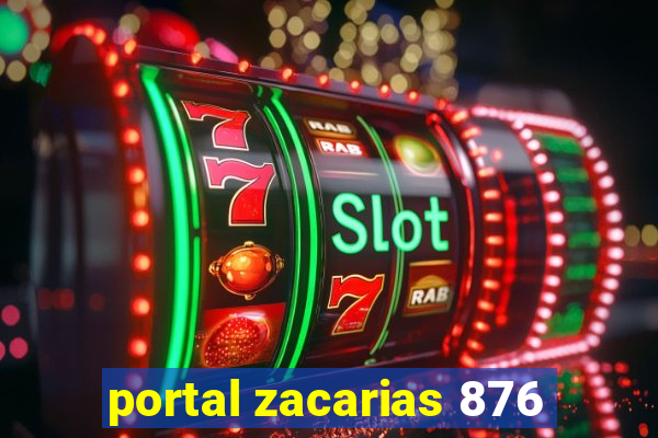 portal zacarias 876