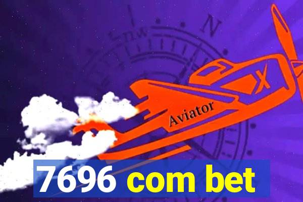 7696 com bet