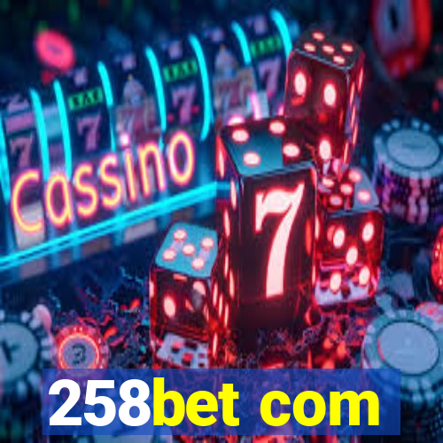 258bet com