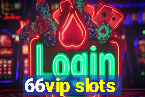 66vip slots