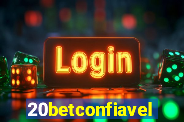 20betconfiavel