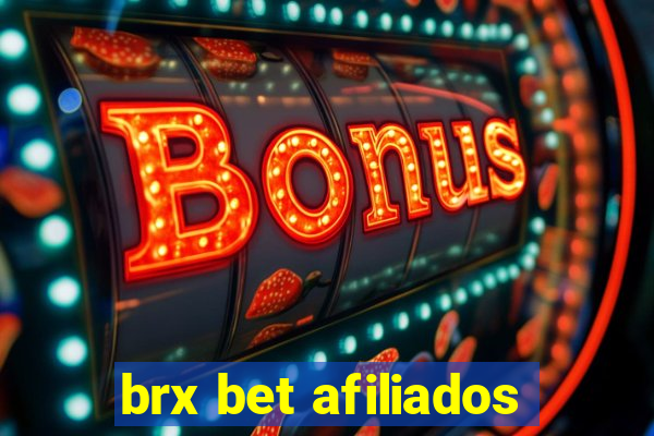 brx bet afiliados