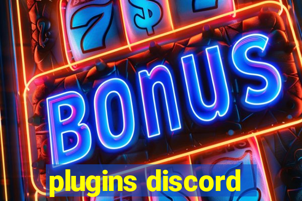 plugins discord