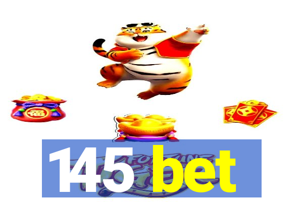 145 bet