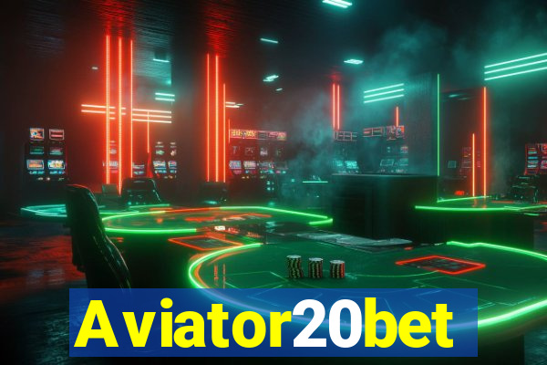 Aviator20bet