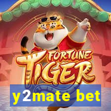 y2mate bet