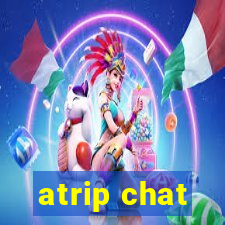 atrip chat