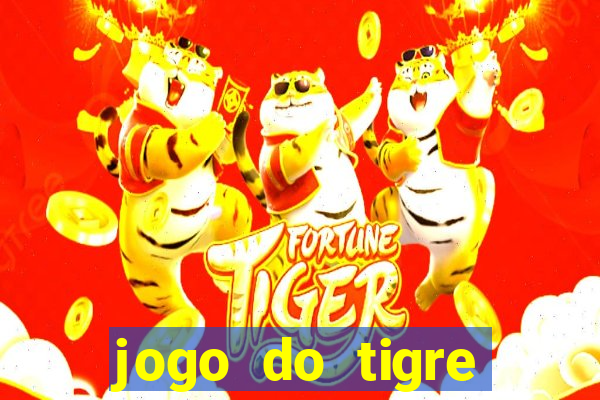 jogo do tigre rodada grátis