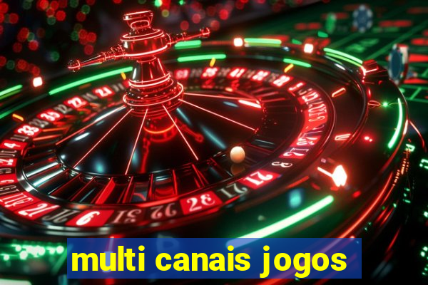 multi canais jogos