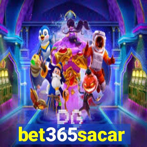 bet365sacar