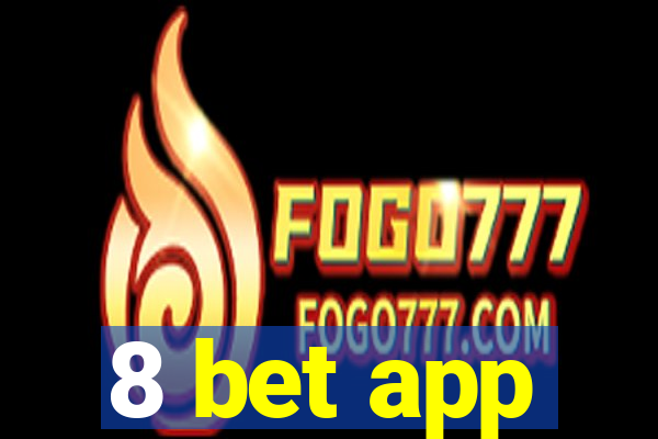 8 bet app