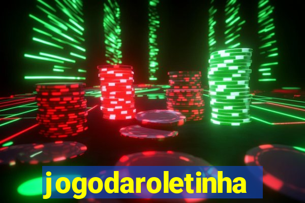 jogodaroletinha