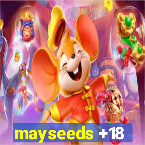 mayseeds +18