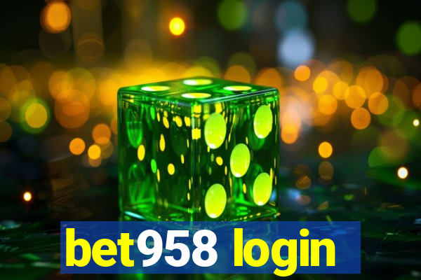 bet958 login