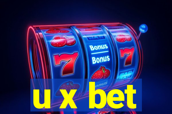 u x bet