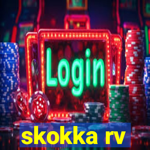 skokka rv