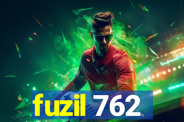 fuzil 762