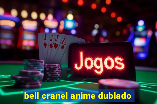 bell cranel anime dublado