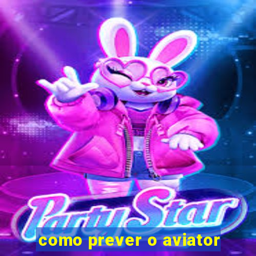 como prever o aviator