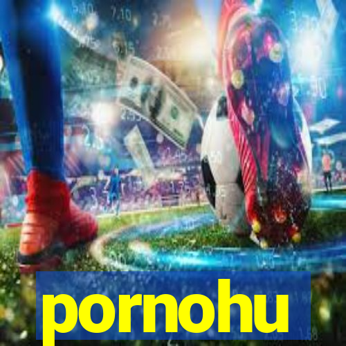 pornohu