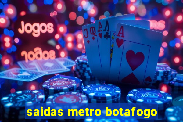 saidas metro botafogo