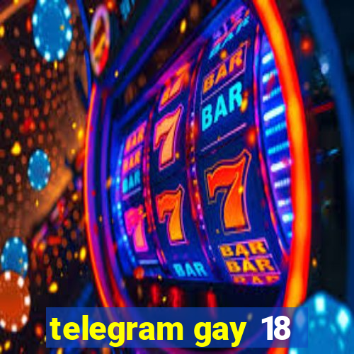 telegram gay 18