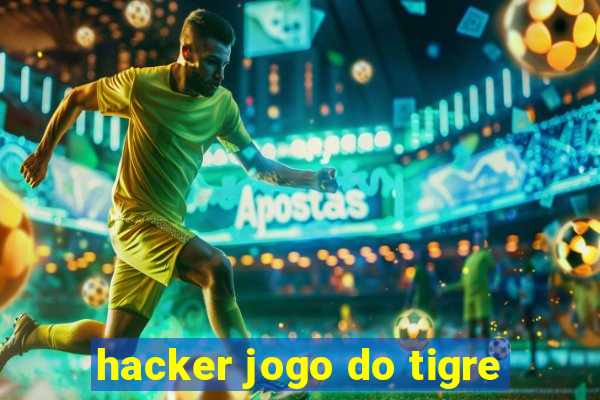 hacker jogo do tigre