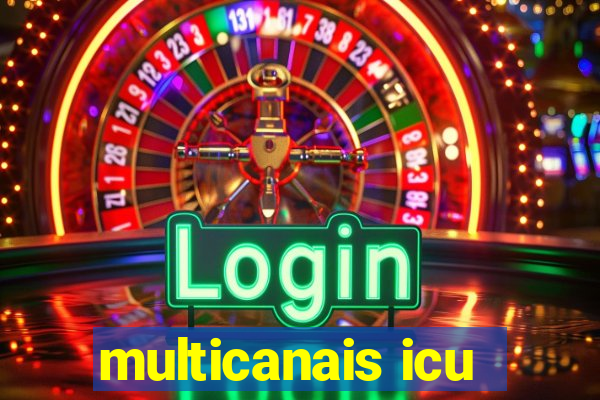 multicanais icu