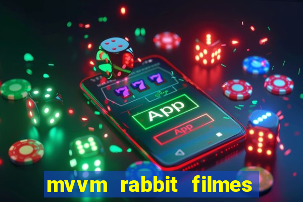 mvvm rabbit filmes e séries download