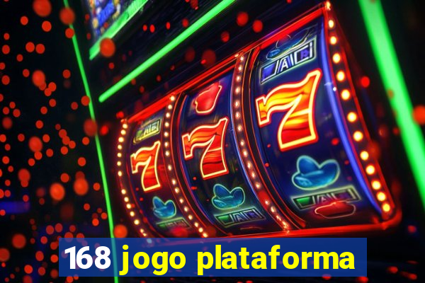 168 jogo plataforma