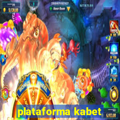 plataforma kabet